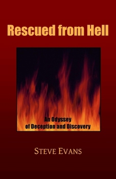 Paperback Rescued from Hell: An Odyssey of Deception and Discovery Book