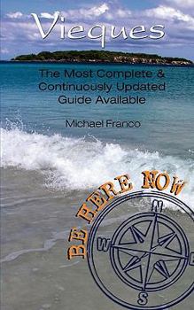 Paperback Be Here Now: Vieques Book