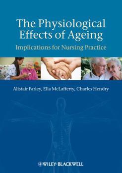 Paperback The Physiological Effects of Ageing Book