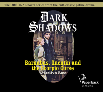 Barnabas, Quentin and the Scorpio Curse - Book #23 of the Dark Shadows