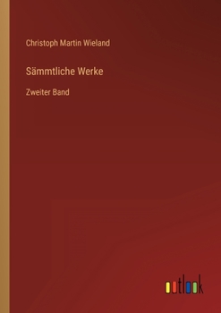 Paperback Sämmtliche Werke: Zweiter Band [German] Book