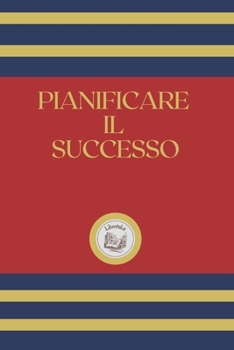 Paperback Pianificare Il Successo [Italian] Book
