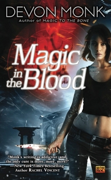 Magic in the Blood - Book #2 of the Allie Beckstrom