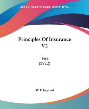 Paperback Principles Of Insurance V2: Fire (1922) Book