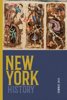 Paperback New York History, Volume 103, Number 1 Book