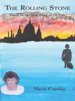 Paperback The Rolling Stone: Based on the True Story of My Life Book