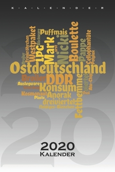 DDR Wortwolke Ostdeutschland Kalender 2020: Jahreskalender für alle Ostalgie Fans (German Edition)