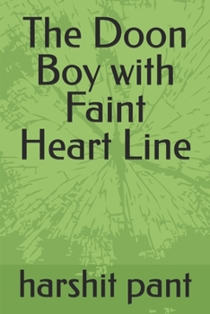 Paperback The Doon Boy with Faint Heart Line Book