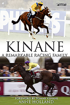 Paperback Kinane: A Remarkable Racing Family Book