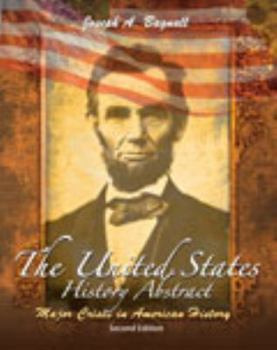 Paperback The United States History Abstract: Major Crises in American History Book