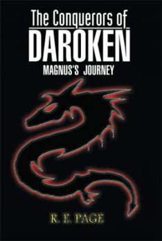 The Conquerors of Daroken: Magnus's Journey