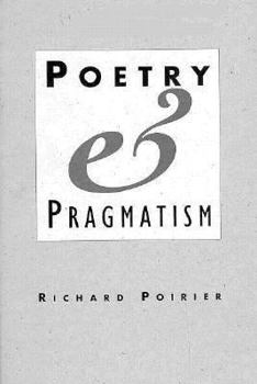 Hardcover Poetry and Pragmatism Book