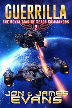 Guerrilla (The Royal Marine Space Commandos) - Book #2 of the Royal Marine Space Commandos