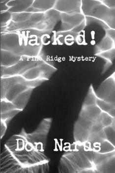 Paperback Wacked!-A Pine Ridge Mystery Book