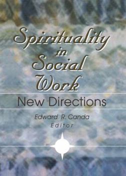 Paperback Spirituality in Social Work: New Directions Book