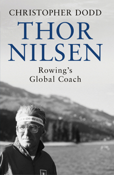 Thor Nilsen: Rowing's Global Coach