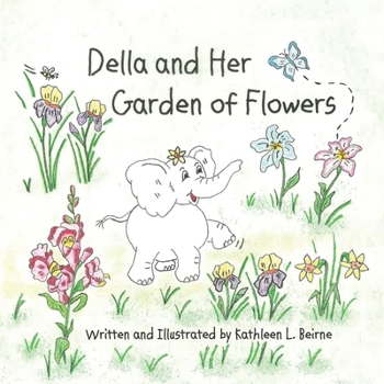 Paperback Della and Her Garden of Flowers Book