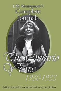 Paperback L.M. Montgomery's Complete Journals: The Ontario Years, 1930-1933 Book