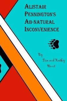 Paperback Alistair Penningtons Ab-natural Inconvenience Book