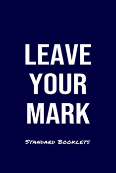 Paperback Leave Your Mark Standard Booklets: A softcover fitness tracker to record four days worth of exercise plus cardio. Book