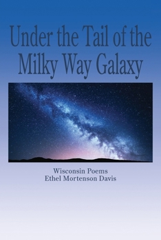 Paperback Under the Tail of the Milky Way Galaxy Book