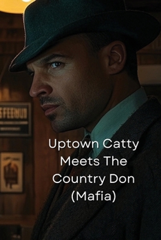 Uptown Catty Meets The Country Don (MAFIA)