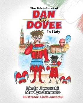 Paperback The Adventures of Dan and Dovee in Italy Book