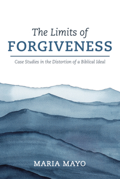 Paperback The Limits of Forgiveness Book