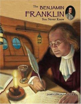 Library Binding The Benjamin Franklin You Never Knew Book