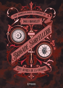 Paperback Brigade Sorcellerie - Les affres de la charité [French] Book