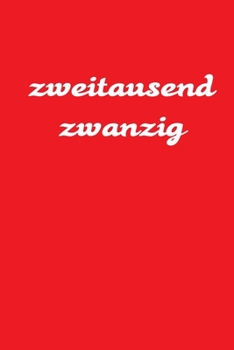 Paperback zweitausend zwanzig: Planer 2020 A5 Rot [German] Book