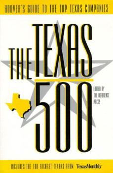 Paperback The Texas 500: Hoover's Guide to the Top Texas Companies Book