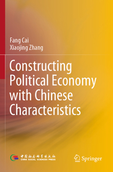 Paperback Constructing Political Economy with Chinese Characteristics Book