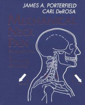 Hardcover Mechanical Neck Pain: Perspectives in Functional Anatomy Book