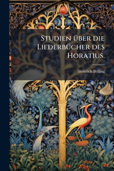 Paperback Studien über die Liederbücher des Horatius. [German] Book