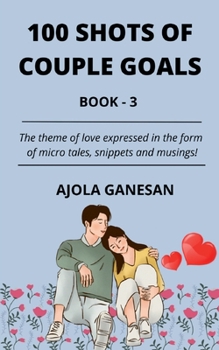 Paperback 100 Shots of Couple Goals Book-3 Book