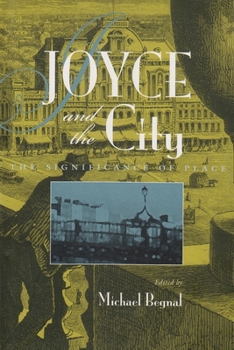 Hardcover Joyce and the City: The Significance of Space Book