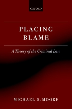 Paperback Placing Blame: A General Theory of the Criminal Law Book