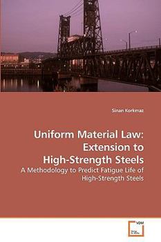 Paperback Uniform Material Law: Extension to High-Strength Steels Book