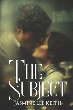 Paperback The Subject: A Dark Victorian Academia Romance Book