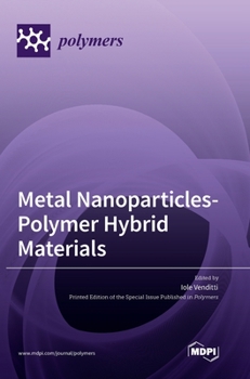 Hardcover Metal Nanoparticles-Polymer Hybrid Materials Book