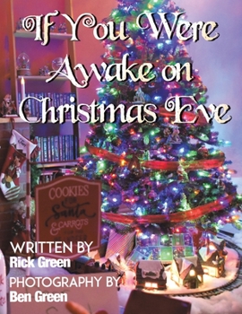 Paperback If You Were Awake on Christmas Eve Book