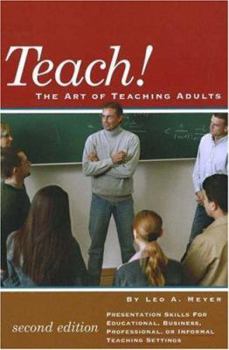 Paperback Teach!: The Art of Teaching Adults Book