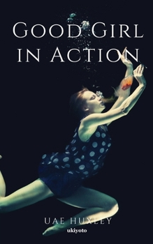 Paperback Good Girl in Action Book
