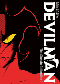 Hardcover Devilman: The Classic Collection Vol. 1 Book