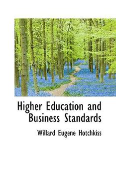 Paperback Higher Education and Business Standards Book