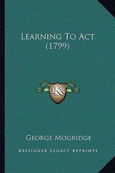 Paperback Learning To Act (1799) Book
