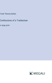 Hardcover Confessions of a Tradesman: in large print Book