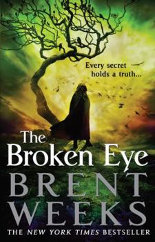 The Broken Eye - Book #3 of the Lightbringer