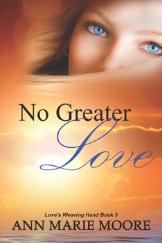 Paperback No Greater Love: LWH Series Book 3 Book